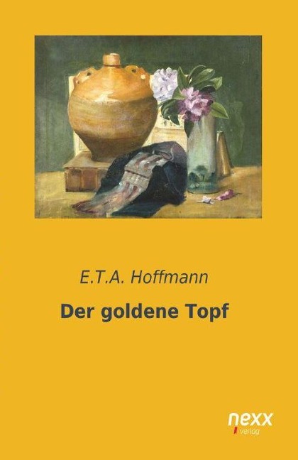 Der goldene Topf - E. T. A. Hoffmann