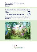 Die Zauberwaldschule 3 - Suzanne Voss, Heike Kramer, Annette Rögener
