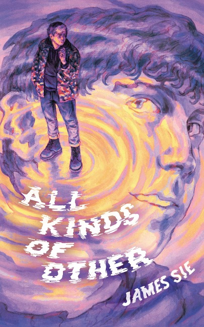 All Kinds of Other - James Sie