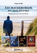 Cover-Bild zum Titel 'Ein Magdeburger an der Ostsee' von 'Jürgen Seidel, Wolfgang Schreyer'