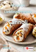 Cover-Bild zum Titel 'Wendys Lieblingsrezepte - Cannoli' von 'Wendy G.'