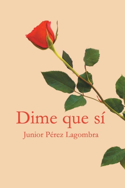 Dime que sí - Junior Pérez Lagombra