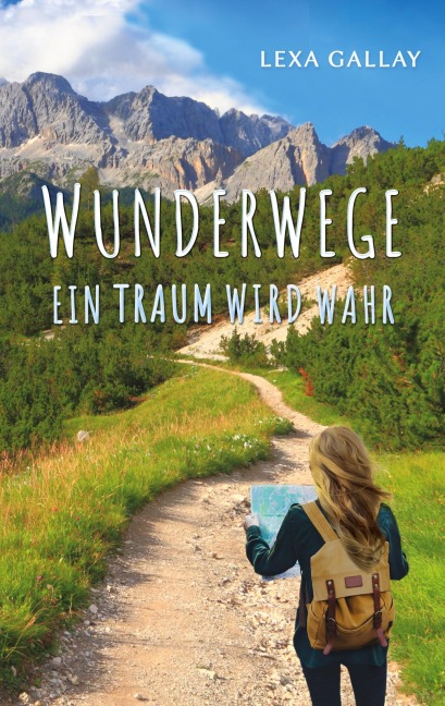 Wunderwege - Lexa Gallay