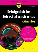 Cover-Bild zum Titel 'Erfolgreich im Musikbusiness für Dummies' von 'Christoph A. G. Klein'