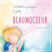 Cover-Bild zum Titel 'Beaumocoeur' von 'Maude Liotard'