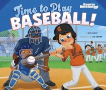Cover-Bild zum Titel 'Time to Play Baseball!' von 'Nick Healy'