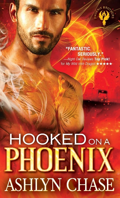 Hooked on a Phoenix - Ashlyn Chase