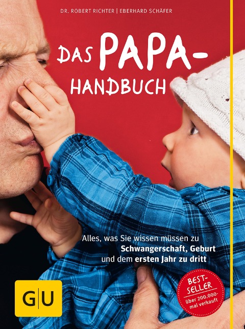 Das Papa-Handbuch - Robin (ehemalig Robert) Richter, Eberhard Schäfer
