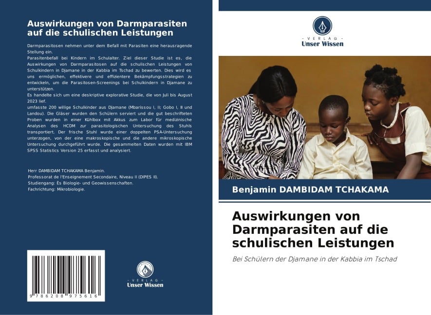 Auswirkungen von Darmparasiten auf die schulischen Leistungen - Benjamin Dambidam Tchakama