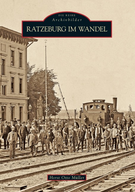 Ratzeburg im Wandel - Horst Otto Müller