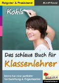 Das schlaue Buch für Klassenlehrer - Bandi Koeck