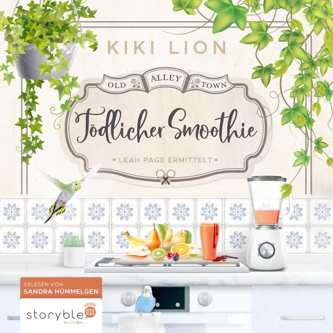 Tödlicher Smoothie - Kiki Lion