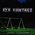 Cover-Bild zum Titel 'Eye Contact Lib/E' von 'Cammie McGovern'