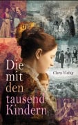 Cover-Bild zum Titel 'Die mit den tausend Kindern' von 'Clara Viebig'