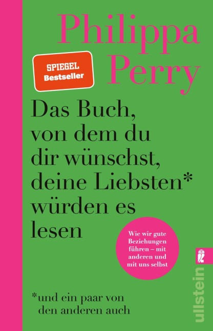 Das Buch, von dem du dir wünschst, deine Liebsten würden es lesen (und ein paar von den anderen auch) - Philippa Perry