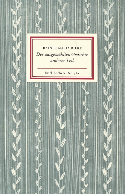 Der ausgewählten Gedichte anderer Teil - Rainer Maria Rilke