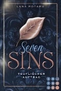 Cover-Bild zum Titel 'Seven Sins: Teuflischer Auftrag (Die Vorgeschichte inklusive XXL-Leseprobe zur Reihe)' von 'Lana Rotaru'