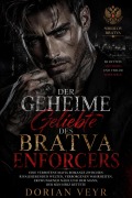 Cover-Bild zum Titel 'DER GEHEIME GELIEBTE DES BRATVA ENFORCERS' von 'Dorian Veyr'