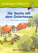 Cover-Bild zum Titel 'Die Sache mit dem Osterhasen. Schulausgabe' von 'Ursel Scheffler'