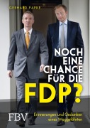 Cover-Bild zum Titel 'Noch eine Chance für die FDP?' von 'Gerhard Papke'