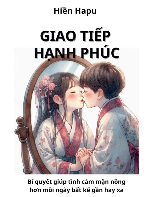 Giao Ti¿p H¿nh Phúc - Hien Hapu