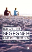 Cover-Bild zum Titel 'Ich will dir begegnen und mit dir reden' von 'Signa Bodishbaugh'