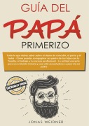 Cover-Bild zum Titel 'Guía del papá primerizo' von 'Jonas Weidner'