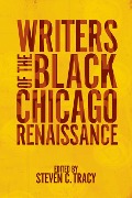 Cover-Bild zum Titel 'Writers of the Black Chicago Renaissance' von 'Robert Butler, Robert H. Cataliotti'