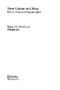 Cover-Bild zum Titel 'New Crime in China' von 'Ronald Keith, Zhiqiu Lin'