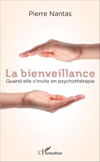 La bienveillance - Pierre Nantas