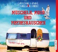 Cover-Bild zum Titel 'Muscheln, Mord und Meeresrauschen' von 'Cornelia Kuhnert, Christiane Franke'