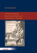Cover-Bild zum Titel 'Syngrammata - Gesammelte Schriften zur Systematischen Theologie' von 'Peter Walter'