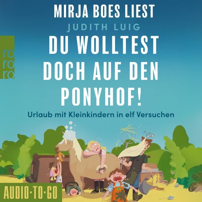 Du wolltest doch auf den Ponyhof - Judith Luig