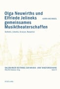 Cover-Bild zum Titel 'Olga Neuwirths und Elfriede Jelineks gemeinsames Musiktheaterschaffen' von 'Karin Hochradl'