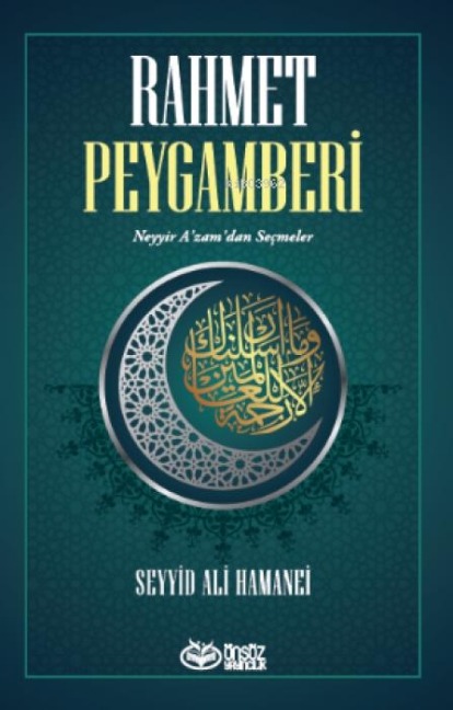 Rahmet Peygamberi - Neyyir Azamdan Secmeler - Seyyid Ali Hamanei