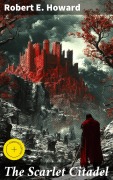 Cover-Bild zum Titel 'The Scarlet Citadel' von 'Robert E. Howard'