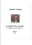 Lo Stato che uccide (...il Paese che non conosci) - Gennaro Borrelli