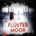 Cover-Bild zum Titel 'Flüstermoor' von 'Melisa Schwermer'