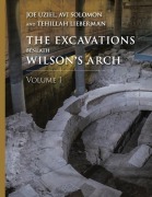Cover-Bild zum Titel 'The Excavations Beneath Wilson's Arch, Volume 1' von ''