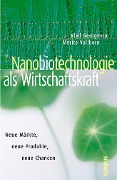 Cover-Bild zum Titel 'Nanobiotechnologie als Wirtschaftskraft' von 'Vlad D. Georgescu, Marita Vollborn'