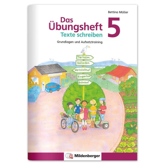 Das Übungsheft Texte schreiben 5 - Bettina Müller