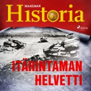 Cover-Bild zum Titel 'Itärintaman helvetti' von 'Maailman Historia'