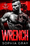 Cover-Bild zum Titel 'Wrench (Book 1)' von 'Sophia Gray'
