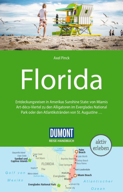 DUMONT Reise-Handbuch Reiseführer Florida - Axel Pinck