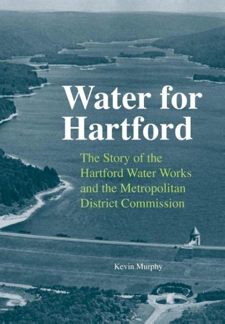 Water for Hartford - Kevin Murphy