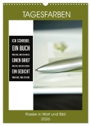 Cover-Bild zum Titel 'Tagesfarben - Poesie in Wort und Bild (Wandkalender 2026 DIN A3 hoch), CALVENDO Monatskalender' von 'Martina Marten und Gudrun Schwibbe'