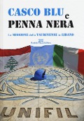Cover-Bild zum Titel 'Casco blu e penna nera. La missione della Taurinense in Libano' von ''