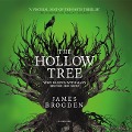 Cover-Bild zum Titel 'The Hollow Tree Lib/E' von 'James Brogden'