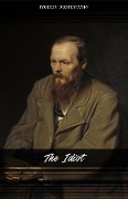 Idiot - Dostoyevsky Fyodor Dostoyevsky