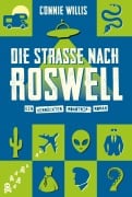 Cover-Bild zum Titel 'Die Straße nach Roswell' von 'Connie Willis'